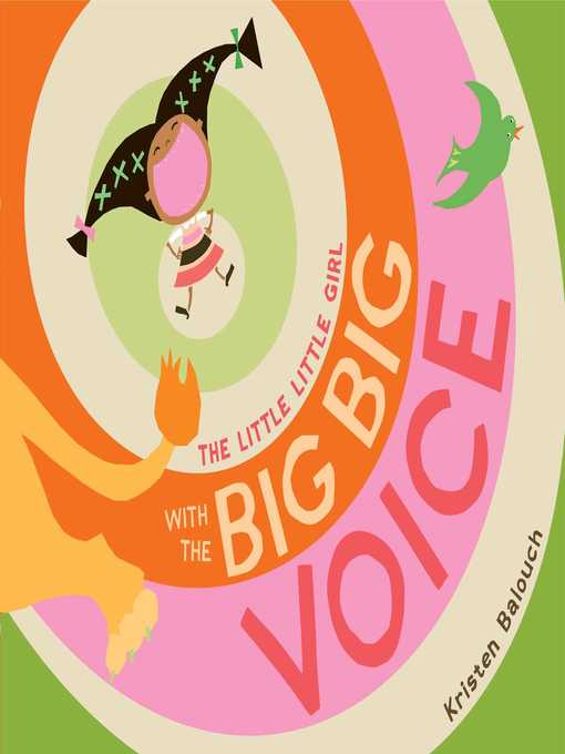 Title details for The Little Little Girl with the Big Big Voice by Kristen Balouch - Wait list
